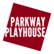 parkway playhouse